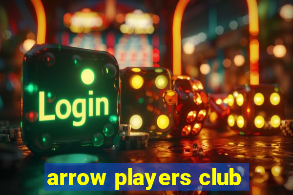 arrow players club