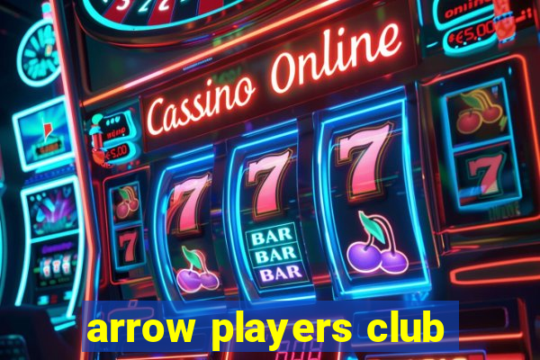 arrow players club