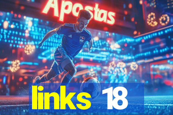 links 18