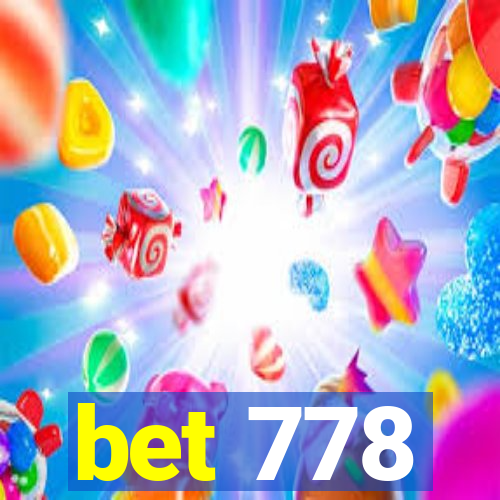 bet 778