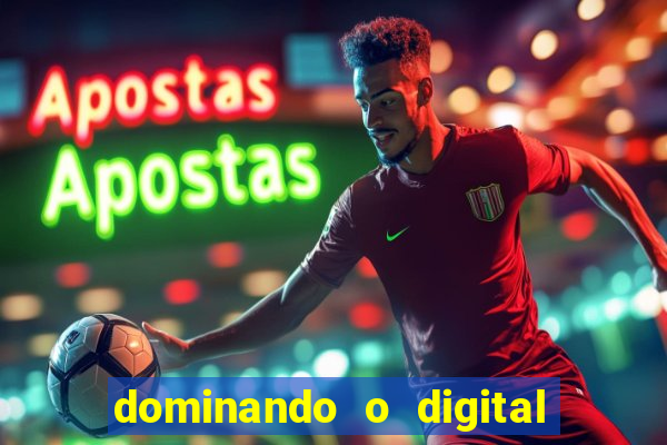 dominando o digital definitivo reclame aqui