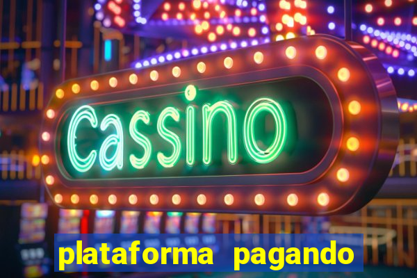 plataforma pagando fortune tiger