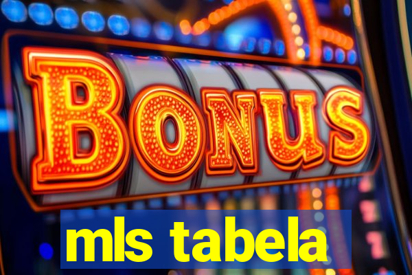 mls tabela