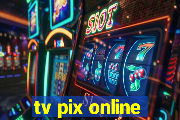 tv pix online