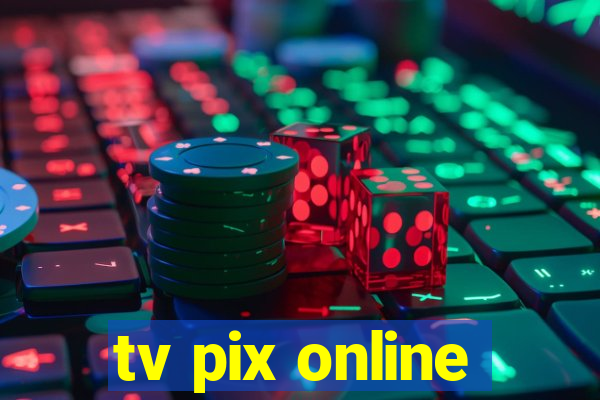 tv pix online