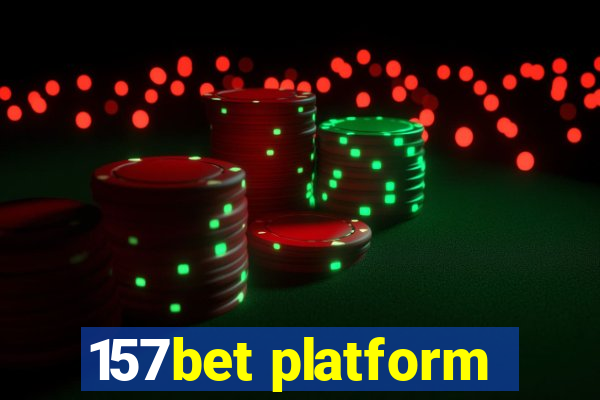 157bet platform