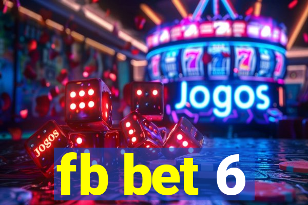 fb bet 6