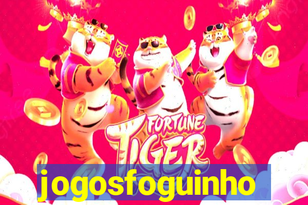 jogosfoguinho