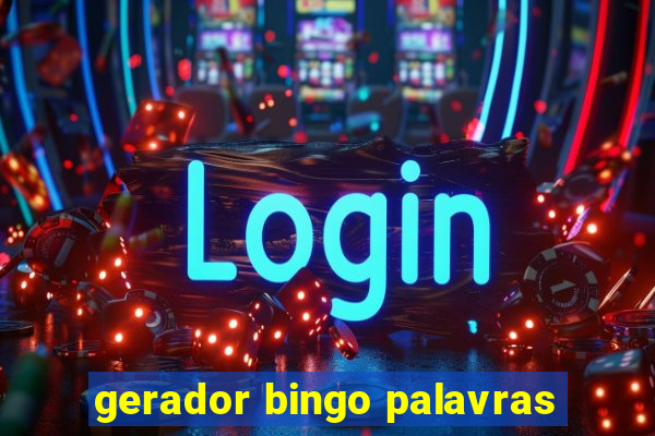 gerador bingo palavras