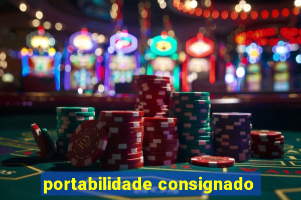 portabilidade consignado