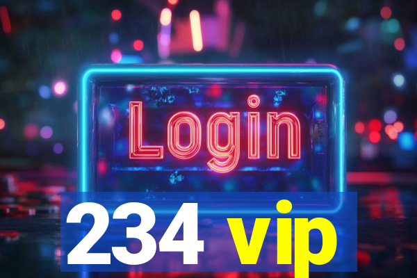 234 vip