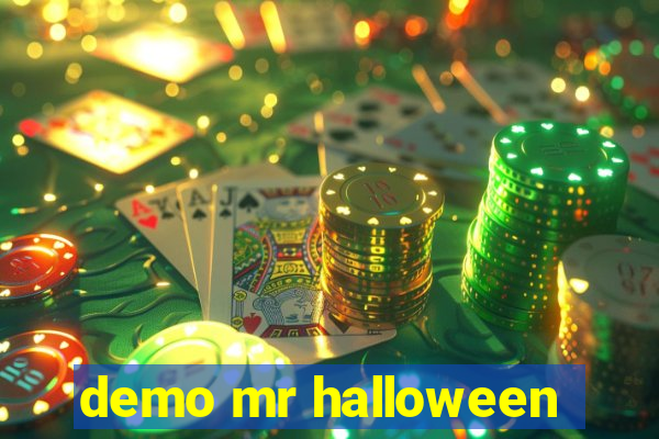 demo mr halloween