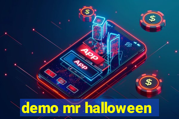 demo mr halloween