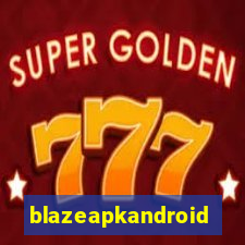 blazeapkandroid