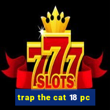 trap the cat 18 pc