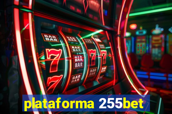 plataforma 255bet