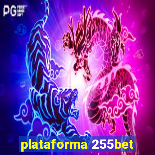 plataforma 255bet