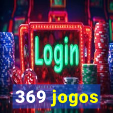 369 jogos