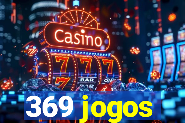 369 jogos