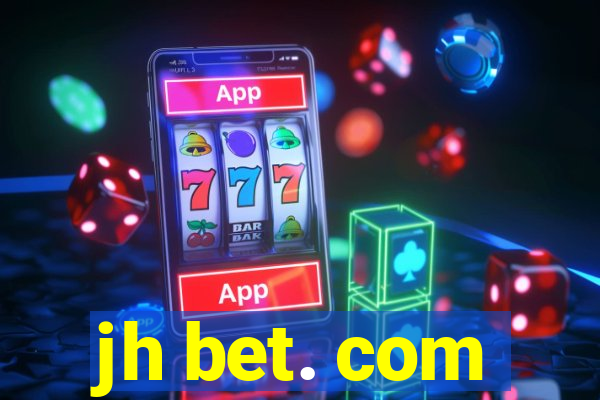 jh bet. com