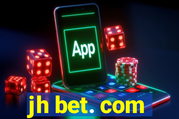 jh bet. com