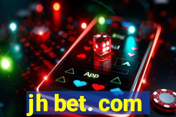 jh bet. com