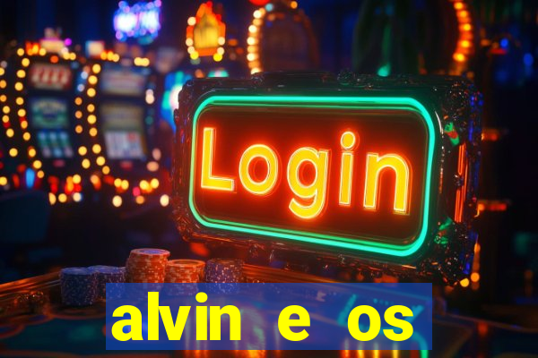 alvin e os esquilos redecanais