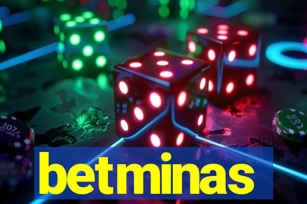 betminas