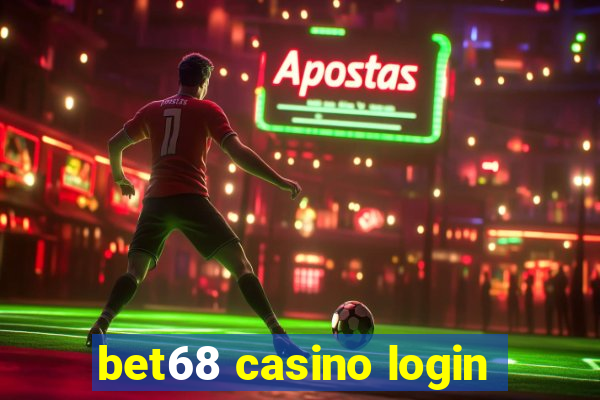 bet68 casino login