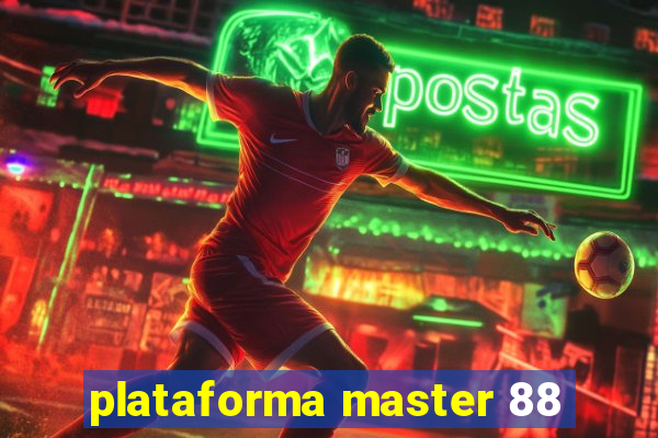 plataforma master 88