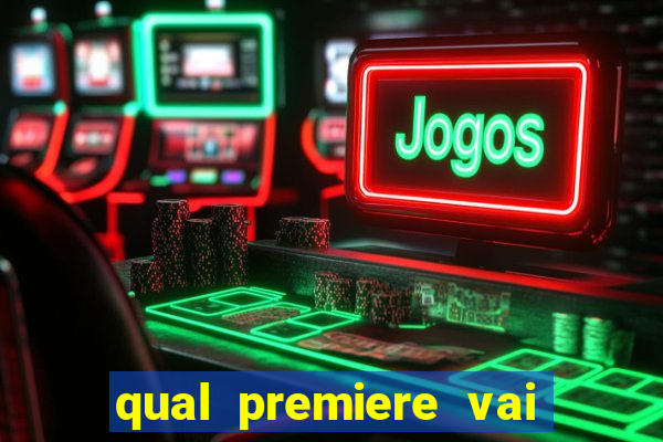 qual premiere vai passar o jogo do inter