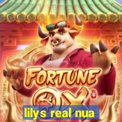 lilys real nua