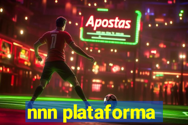 nnn plataforma