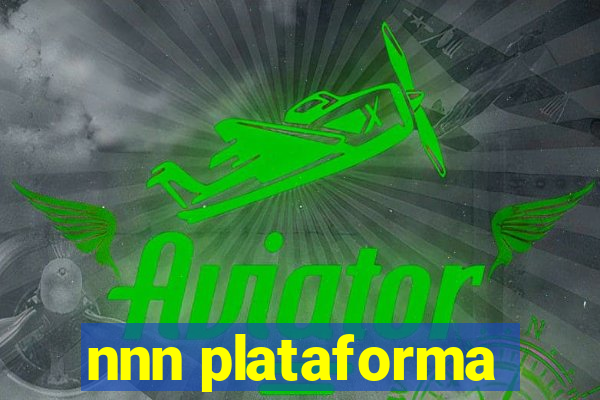 nnn plataforma