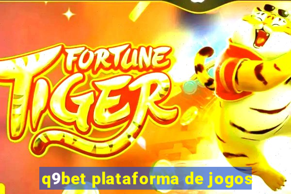 q9bet plataforma de jogos