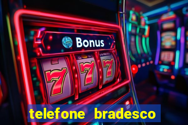 telefone bradesco agencia benfica