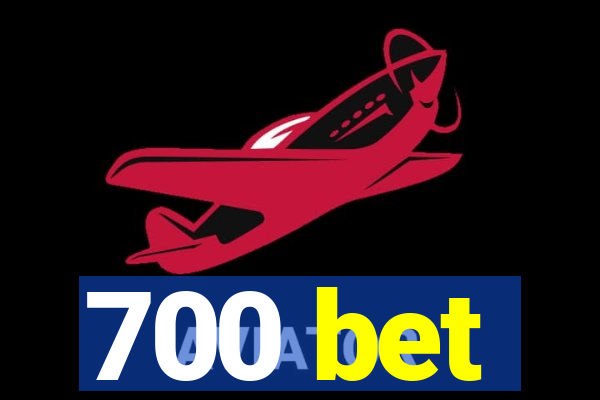 700 bet