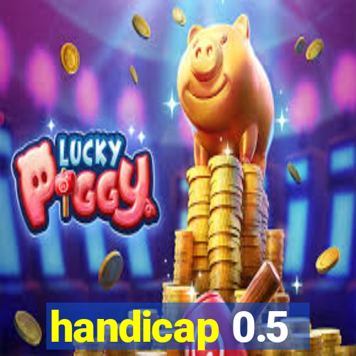 handicap 0.5