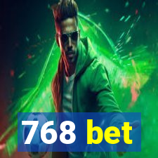 768 bet