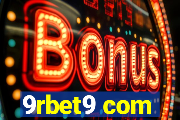 9rbet9 com