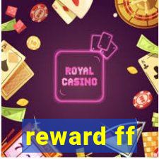 reward ff