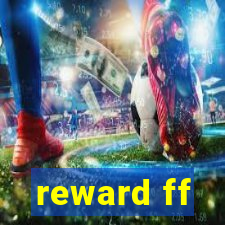 reward ff