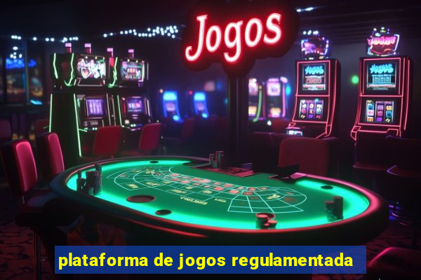 plataforma de jogos regulamentada