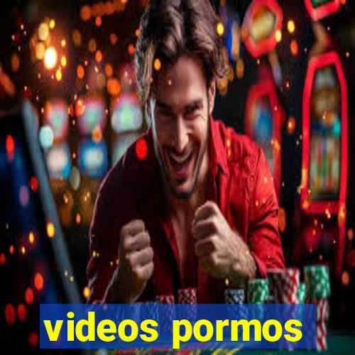 videos pormos