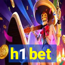 h1 bet