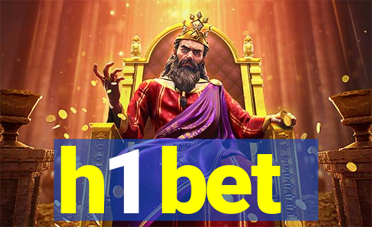 h1 bet