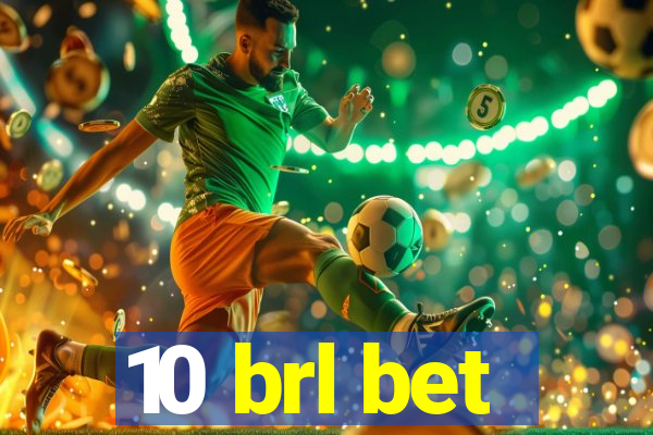 10 brl bet