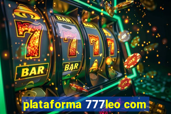 plataforma 777leo com