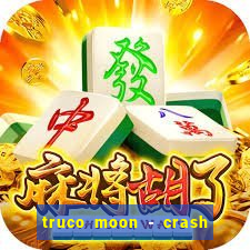 truco moon - crash & poker