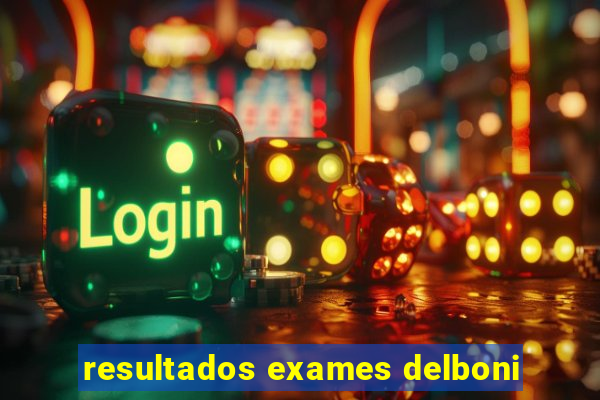 resultados exames delboni